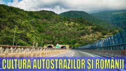 CULTURA AUTOSTRĂZILOR ȘI ROMÂNII