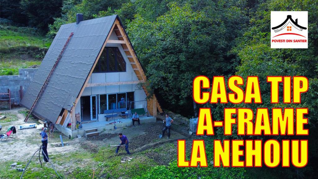 casa A FRAME la Nehoiu