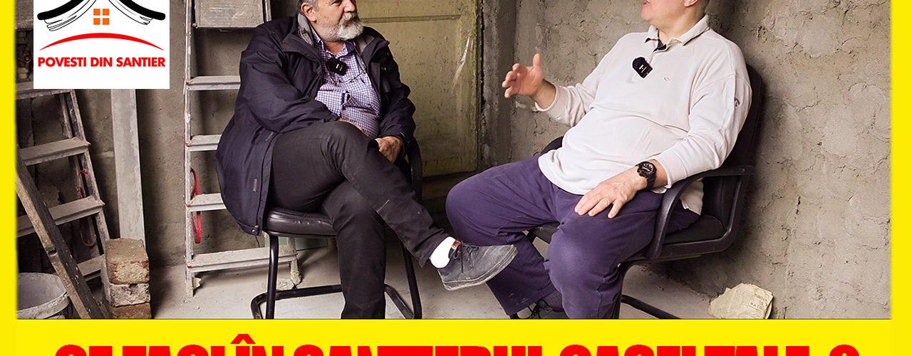 CE FACI IN SANTIERUL CASEI TALE?